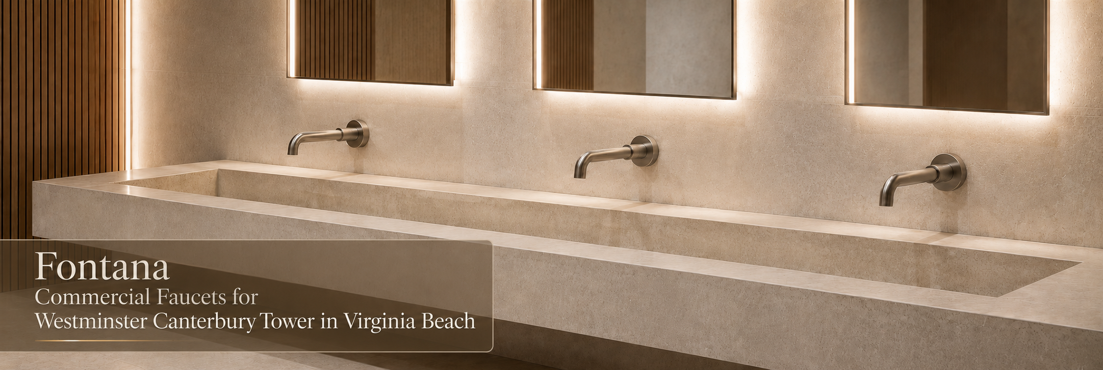 Fontana Lyra TouchEdge Hammered Vertex commercial faucet for Westminster Canterbury Tower